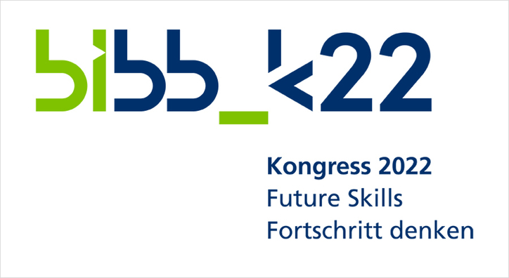 BIBB-Kongress 2022: Future Skills – Fortschritt denken