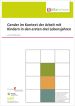 Gender im Kontext der Arbeit mit Kindern in den ersten drei Lebensjahren